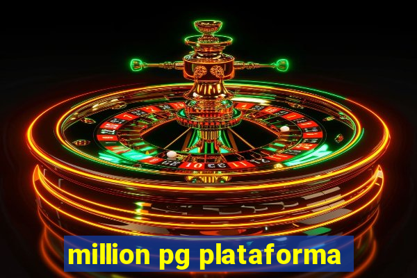 million pg plataforma